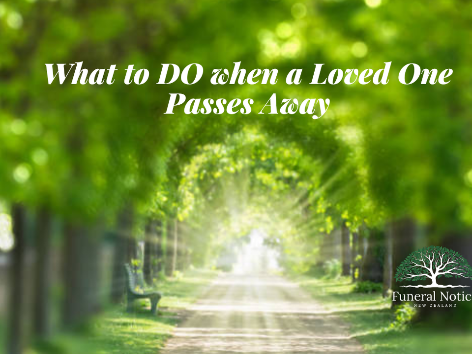 What to Do When a Loved One Passes Away